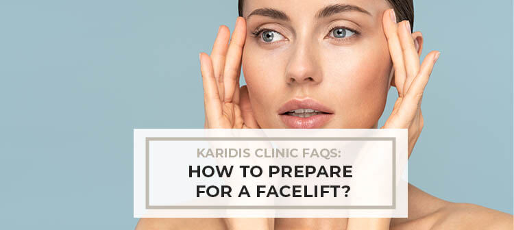 How to prepare for a facelift