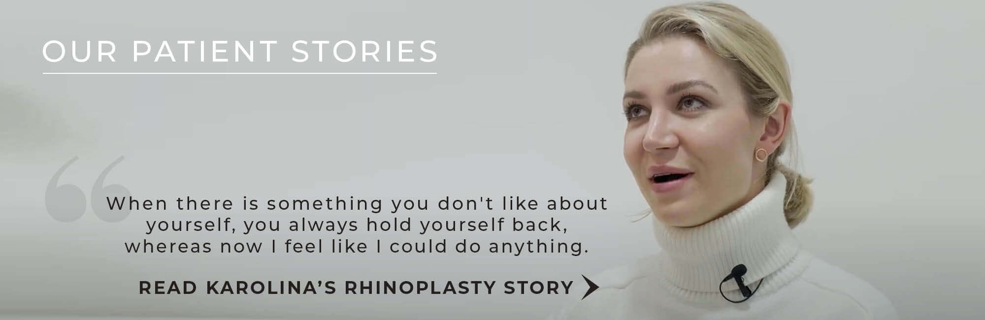 Karolina's rhinoplasty story