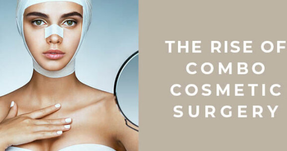 rise of combination cosmetic surgery